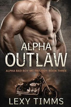Seller image for Alpha Outlaw for sale by GreatBookPrices
