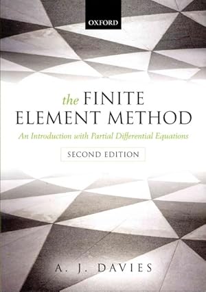 Immagine del venditore per Finite Element Method : An Introduction With Partial Differential Equations venduto da GreatBookPrices