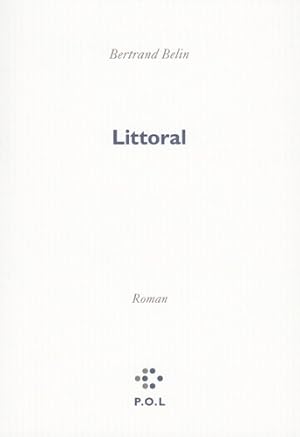 Littoral - Bertrand Belin