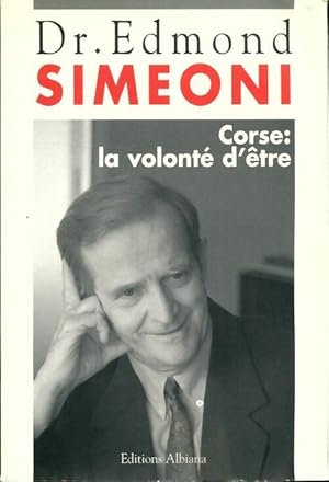 Corse : La volont  d' tre - Edmond Simeoni