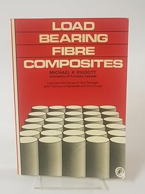 Seller image for Load-Bearing Fibre Composites - International Series on the Strength and Fracture of Materials and Structures for sale by CURIO