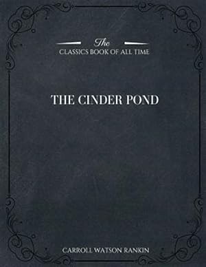 Image du vendeur pour The Cinder Pond mis en vente par GreatBookPrices