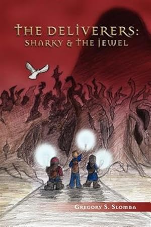 Seller image for Deliverers : Sharky and the Jewel for sale by GreatBookPrices