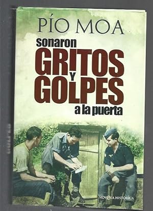 Imagen del vendedor de SONARON GRITOS Y GOLPES A LA PUERTA a la venta por Desván del Libro / Desvan del Libro, SL