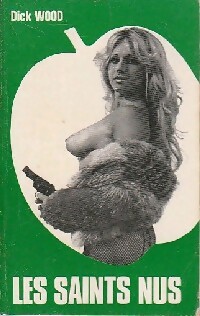 Imagen del vendedor de Les saints nus - Dick Wood a la venta por Book Hmisphres