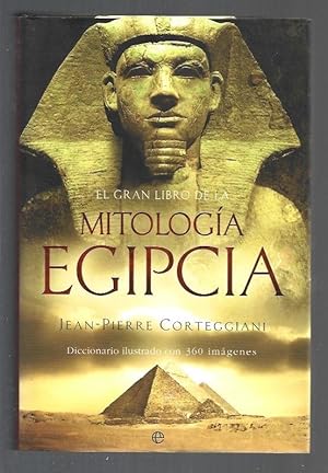 GRAN LIBRO DE LA MITOLOGIA EGIPCIA - EL