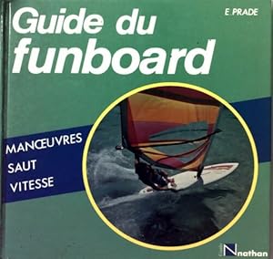 Guide du funboard - E. Prade