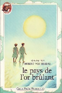 Seller image for Le pays de l'or br?lant - Ronimund Hubert Von Bissing for sale by Book Hmisphres