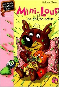 Seller image for Mini-Loup Tome I : Mini-Loup et sa petite soeur - Philippe Matter for sale by Book Hmisphres