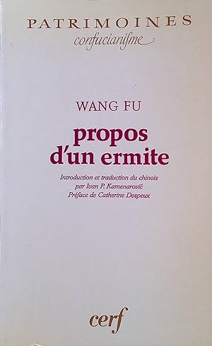 Image du vendeur pour Propos d'un ermite Patrimoines Confucianisme mis en vente par books4less (Versandantiquariat Petra Gros GmbH & Co. KG)