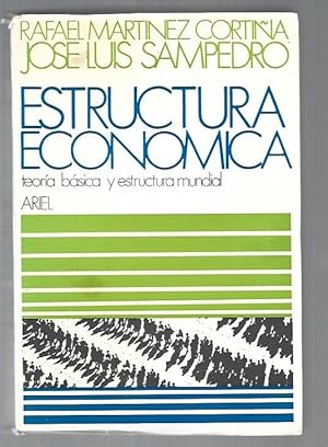 Bild des Verkufers fr ESTRUCTURA ECONOMICA. TEORIA BASICA Y ESTRUCTURA MUNDIAL zum Verkauf von Desvn del Libro / Desvan del Libro, SL