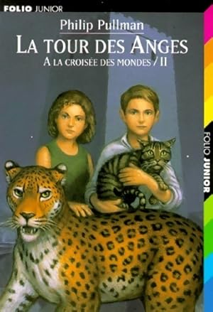 Image du vendeur pour A la crois?e des Mondes Tome II : La tour des anges - Philip Pullman mis en vente par Book Hmisphres