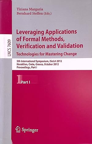 Seller image for Leveraging Applications of Formal Methods, Verification and Validation: Technologies for Mastering Change, 1 for sale by books4less (Versandantiquariat Petra Gros GmbH & Co. KG)