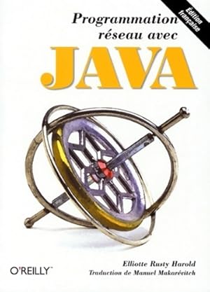 Image du vendeur pour Programmation r?seau avec Java - Elliotte Rusty Harold mis en vente par Book Hmisphres