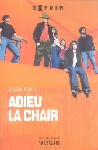 Imagen del vendedor de Adieu la chair - Julia Kino a la venta por Book Hmisphres