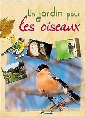 Bild des Verkufers fr UN JARDIN POUR LES OISEAUX - Maurice Dup?rat zum Verkauf von Book Hmisphres