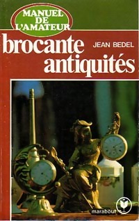 Brocante, antiquit?s - Jean Bedel