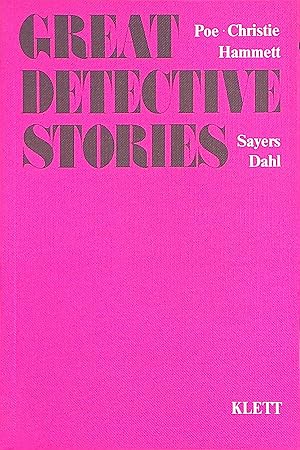 Image du vendeur pour Great Detective Stories: Edgar Allan Poe, Agatha Christie, Dorothy Sayers, Dashiell Hammett, Roald Dahl mis en vente par books4less (Versandantiquariat Petra Gros GmbH & Co. KG)