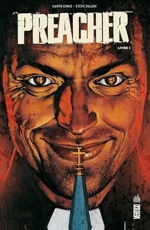 PREACHER Tome I - ENNIS Garth