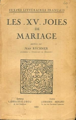 Seller image for Les XV joies de mariage - Jean Rychner for sale by Book Hmisphres