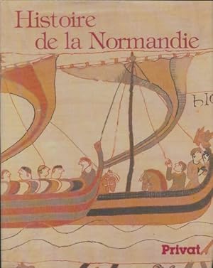 Histoire de la Normandie - Anne De Bouard