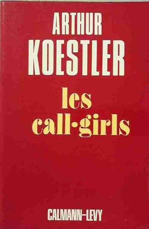 Seller image for Les call-girls - Arthur Koestler for sale by Book Hmisphres
