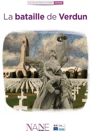 Image du vendeur pour La bataille de Verdun - Fr?d?rique Neau-Dufour mis en vente par Book Hmisphres