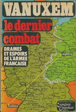 Image du vendeur pour Le dernier combat - Paul Vanuxem mis en vente par Book Hmisphres