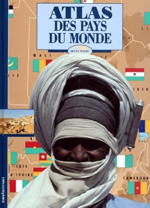 Atlas des pays du monde - Jenny Wood