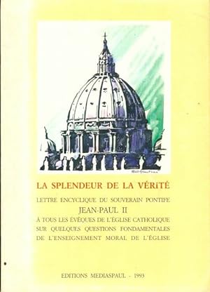 Seller image for La splendeur de la v?rit? - Pape Jean-Paul Ii for sale by Book Hmisphres