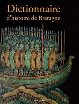 Image du vendeur pour Dictionnaire d'histoire de Bretagne - Jean-Christophe Cassard mis en vente par Book Hmisphres