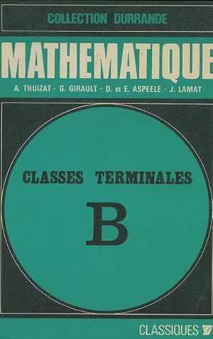 Math?matique Terminales B - Collectif