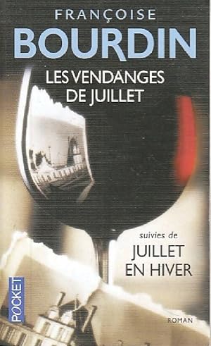 Bild des Verkufers fr Les vendanges de Juillet - Fran?oise Bourdin zum Verkauf von Book Hmisphres