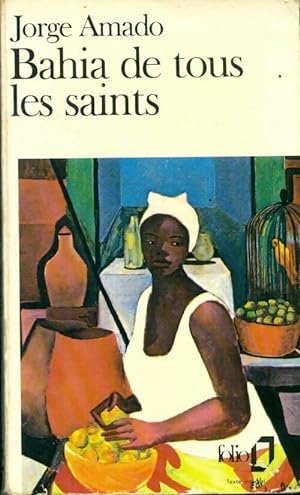 Seller image for Bahia de tous les saints - Jorge Amado for sale by Book Hmisphres