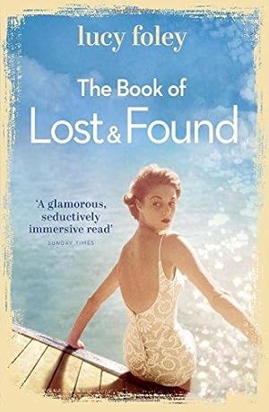 Imagen del vendedor de The Book of Lost and Found: Sweeping, captivating, perfect summer reading a la venta por WeBuyBooks