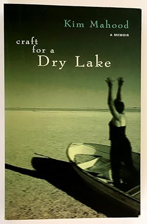 Immagine del venditore per Craft for a Dry Lake by Kim Mahood venduto da Book Merchant Bookstore