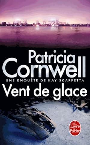 Bild des Verkufers fr Vent de glace - Patricia Daniels Cornwell zum Verkauf von Book Hmisphres