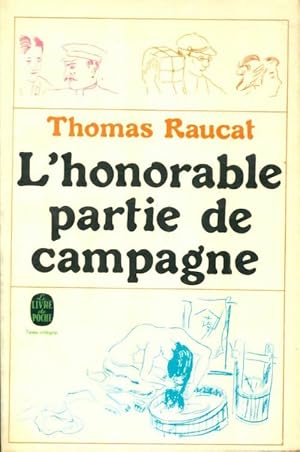 Immagine del venditore per L'honorable partie de campagne - Thomas Raucat venduto da Book Hmisphres