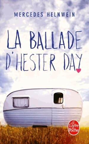 Seller image for La ballade d'Hester Day - Mercedes Helnwein for sale by Book Hmisphres