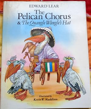 Seller image for The Pelican Chorus & The Quangle Wangle's Hat for sale by Colophon Books (UK)