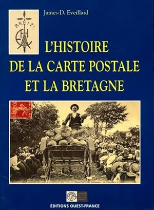 Histoire de la carte postale et la Bretagne - James D Eveillard