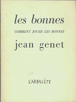 Image du vendeur pour Comment jouer les bonnes / Les bonnes - Jean Genet mis en vente par Book Hmisphres