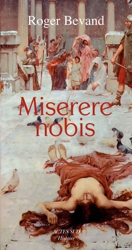Bild des Verkufers fr Miserere nobis - Roger Bevand zum Verkauf von Book Hmisphres