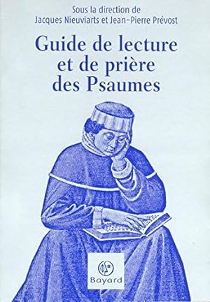 Image du vendeur pour Guide de lecture et de pri?re des psaumes - Jacques Nieuviarts mis en vente par Book Hmisphres