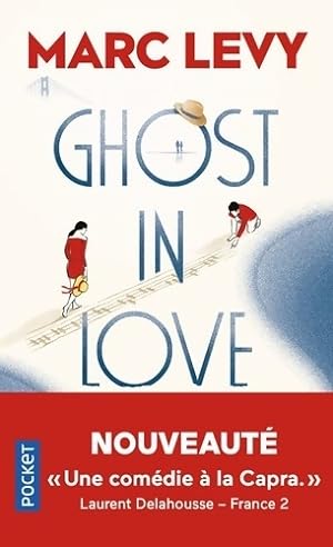 Ghost in love - Marc L?vy
