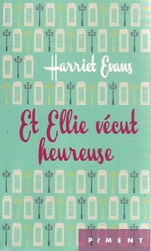 Seller image for Et Ellie v?cut heureuse - Harriet Evans for sale by Book Hmisphres