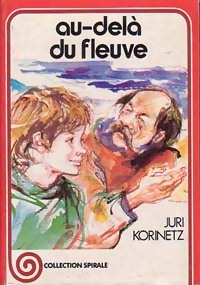 Imagen del vendedor de Au-del? du fleuve - Juri Korinetz a la venta por Book Hmisphres