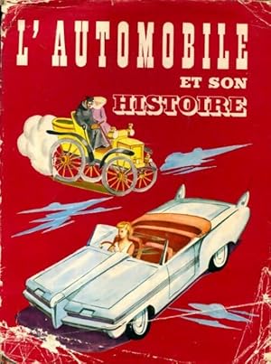 L'automobile et son histoire - Ren? Poirier