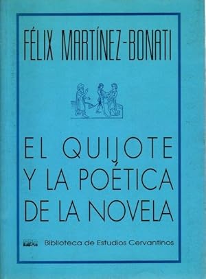 Imagen del vendedor de El Quijote y la potica de la novela . a la venta por Librera Astarloa