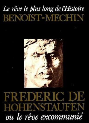 Seller image for Fr?d?ric de Hohenstaufen - Jacques Benoist-M?chin for sale by Book Hmisphres